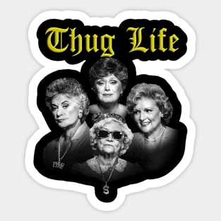 thug life golden Sticker